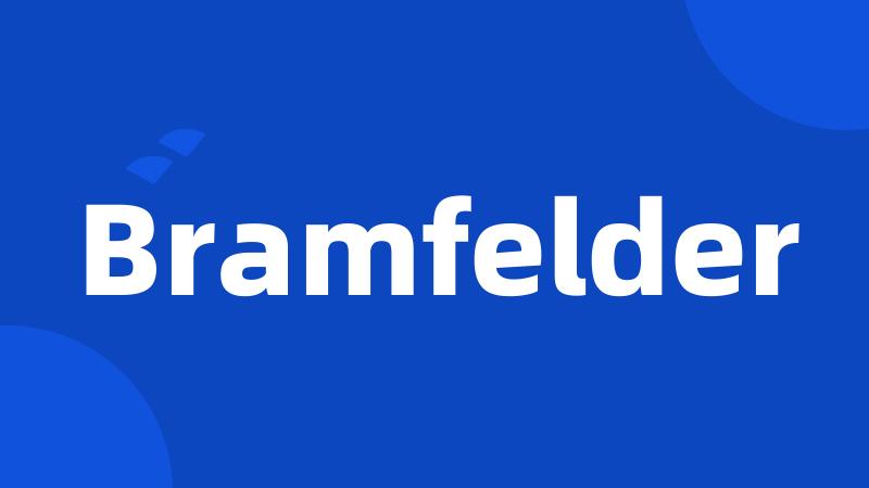 Bramfelder