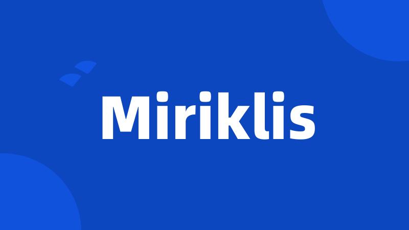 Miriklis