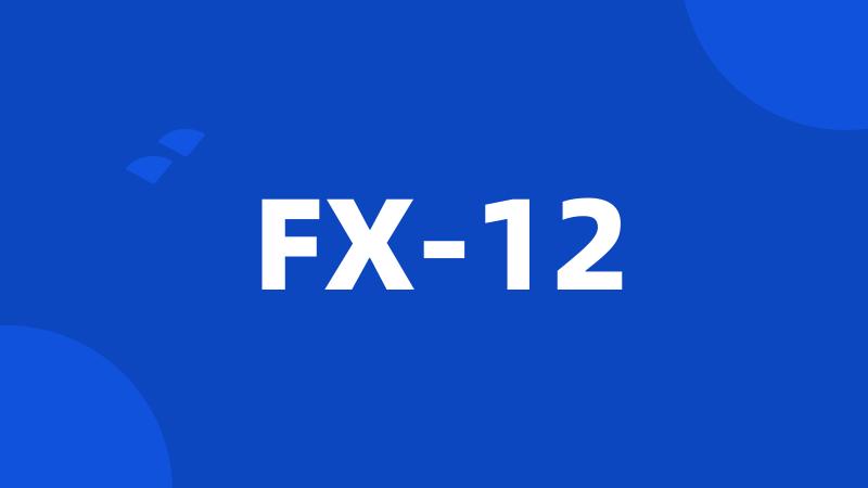 FX-12