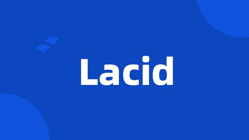 Lacid