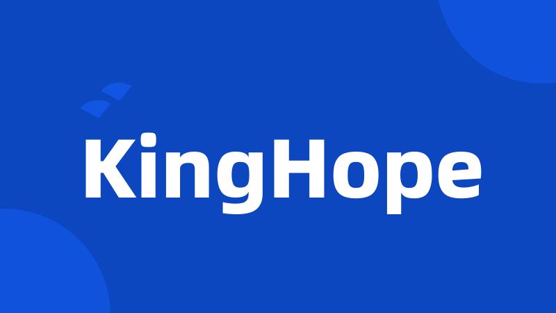 KingHope