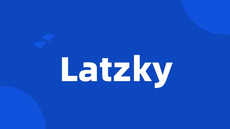 Latzky