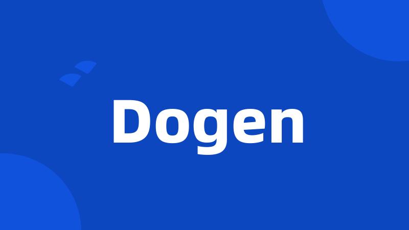 Dogen