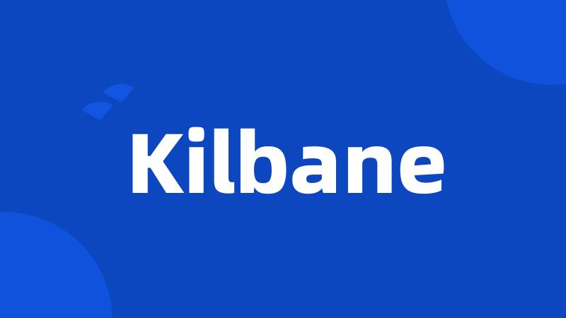 Kilbane