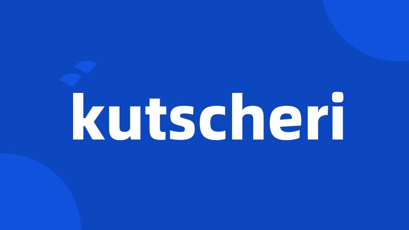 kutscheri