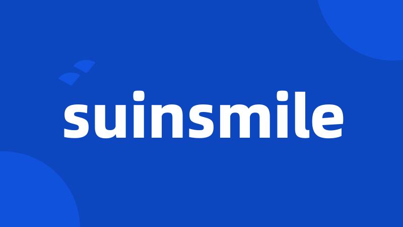 suinsmile