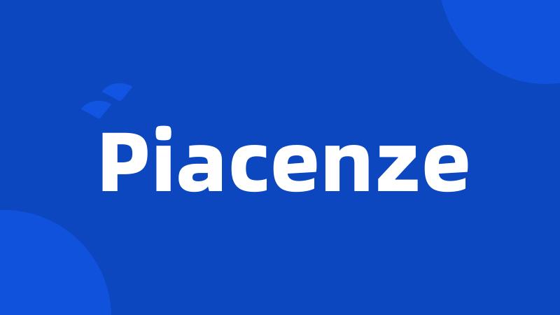 Piacenze