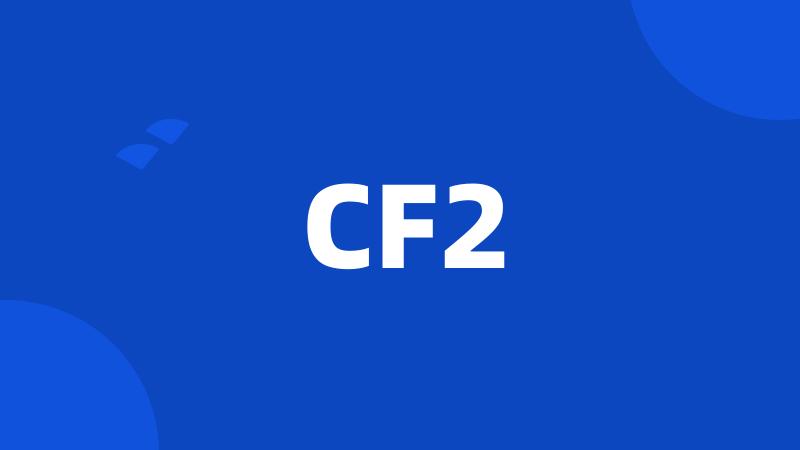 CF2