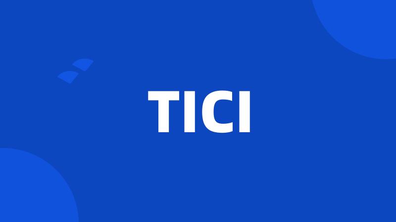 TICI