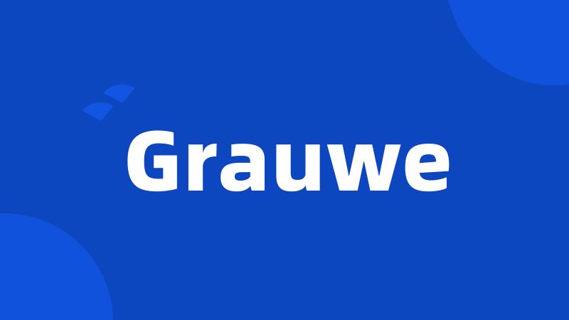 Grauwe