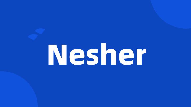 Nesher