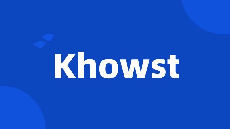 Khowst