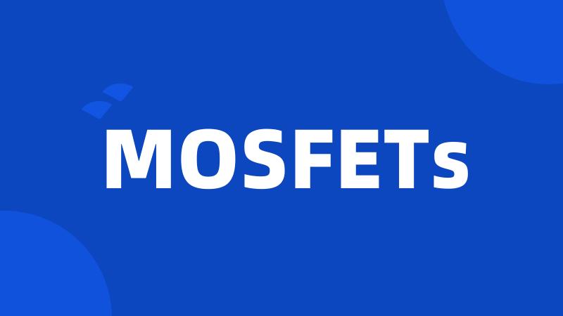 MOSFETs