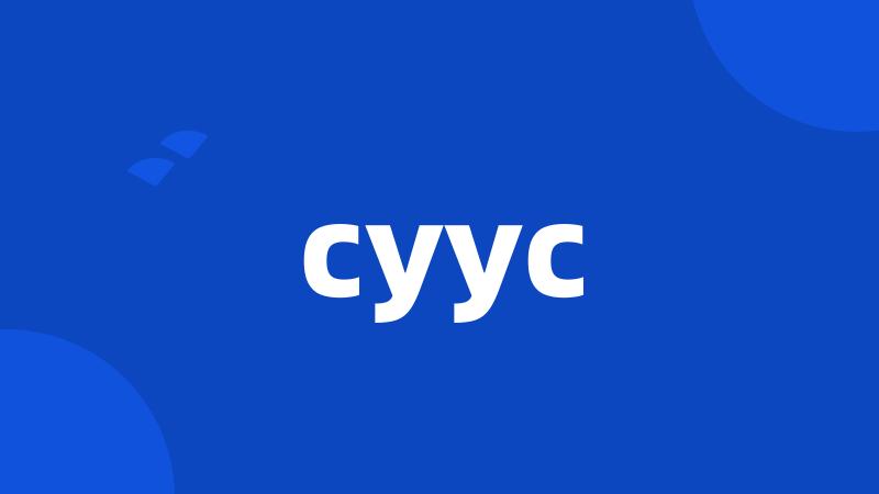 cyyc