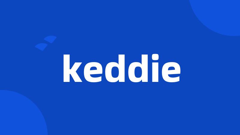 keddie