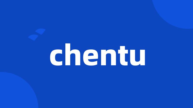 chentu