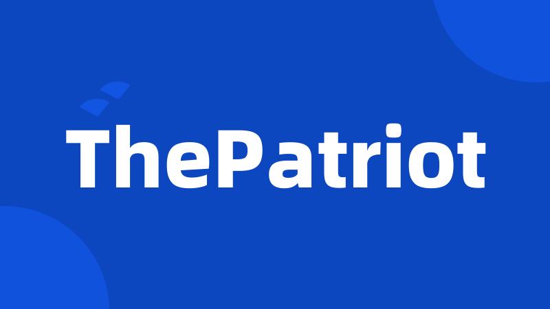 ThePatriot