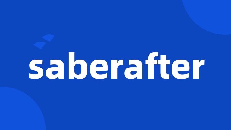 saberafter