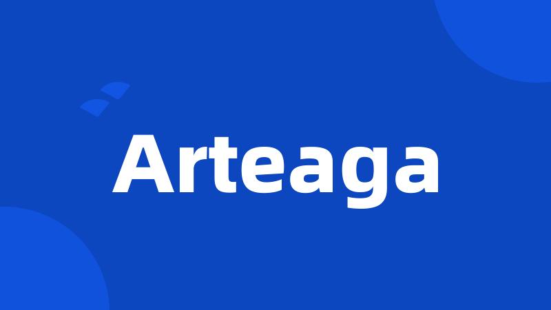 Arteaga