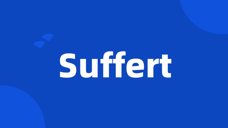 Suffert