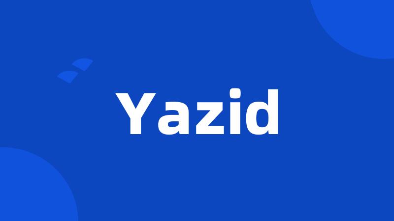 Yazid