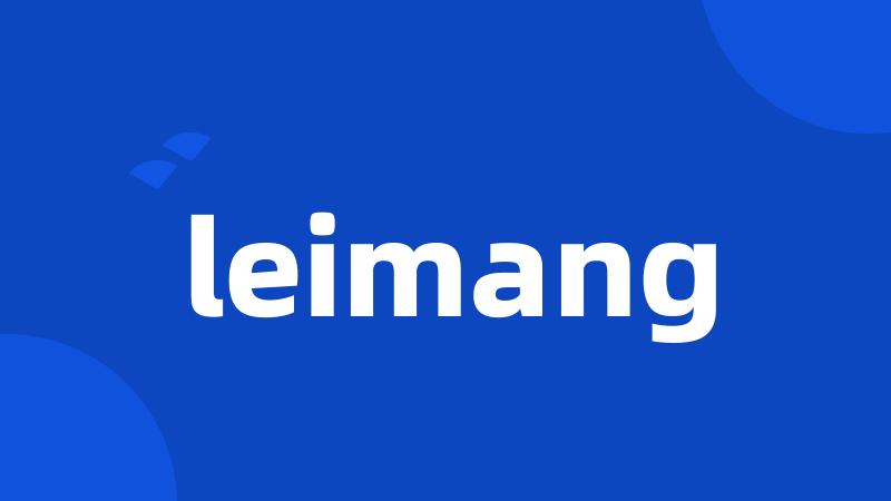 leimang