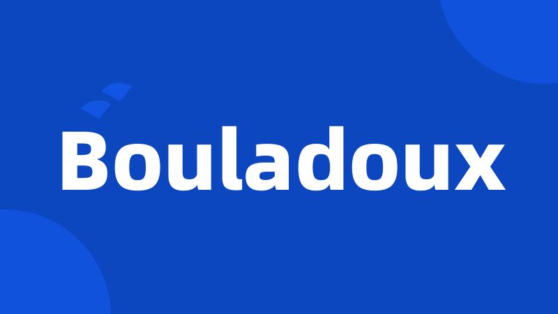 Bouladoux