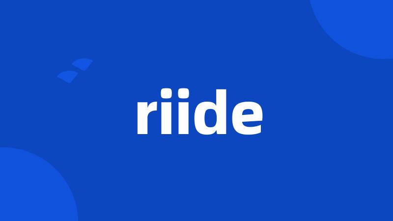 riide