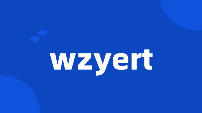 wzyert