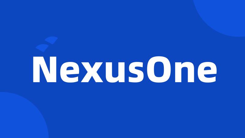 NexusOne