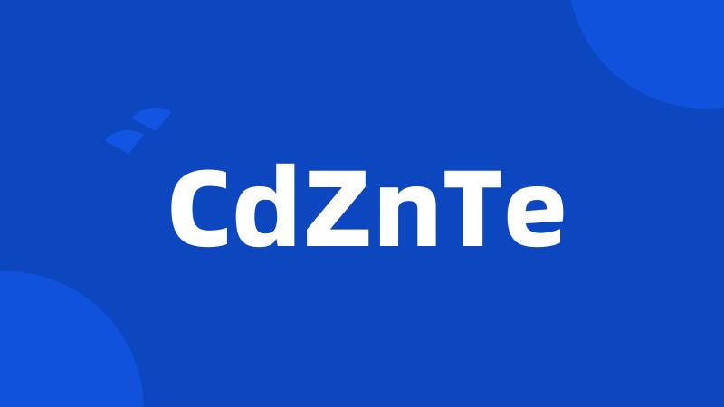 CdZnTe