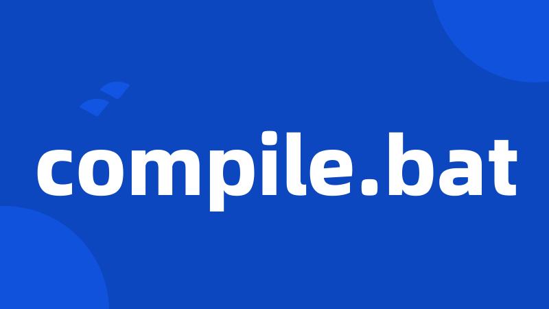 compile.bat