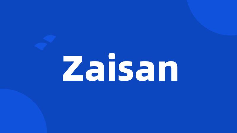 Zaisan