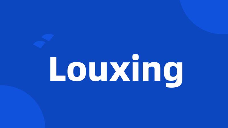 Louxing