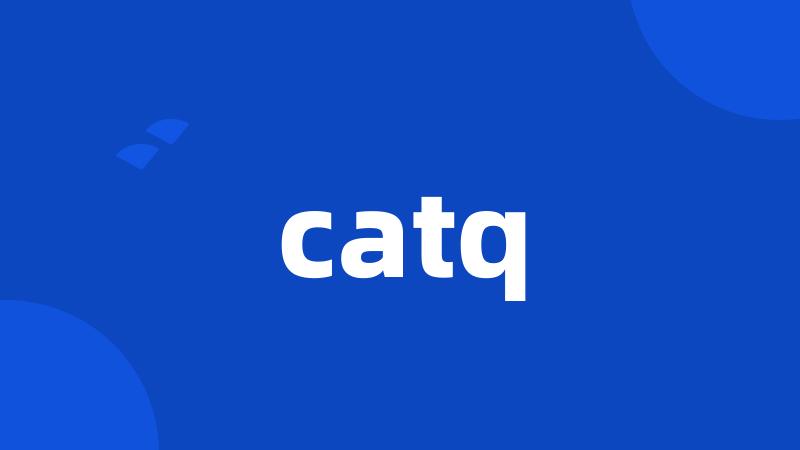 catq