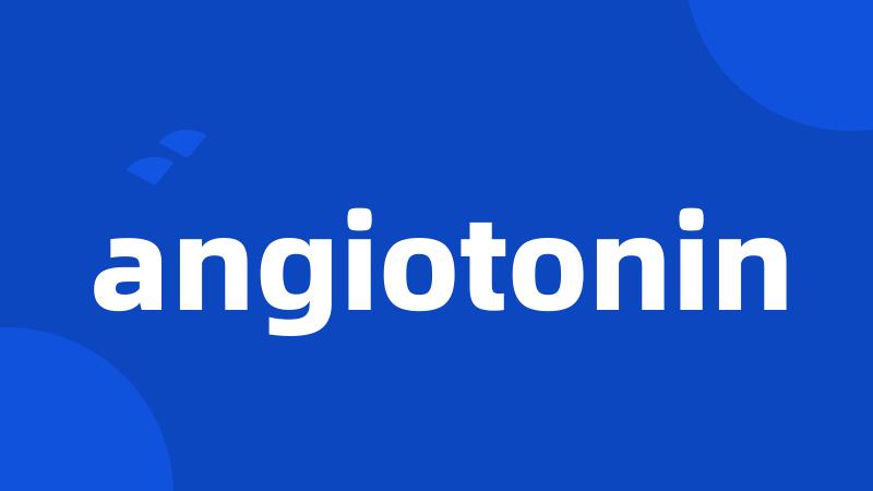 angiotonin