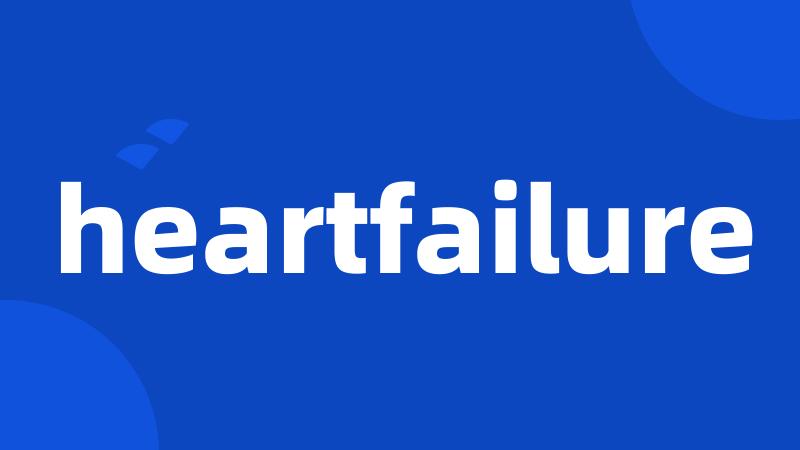 heartfailure