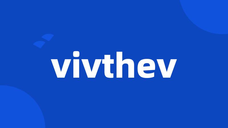 vivthev