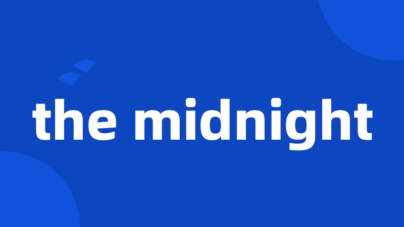 the midnight