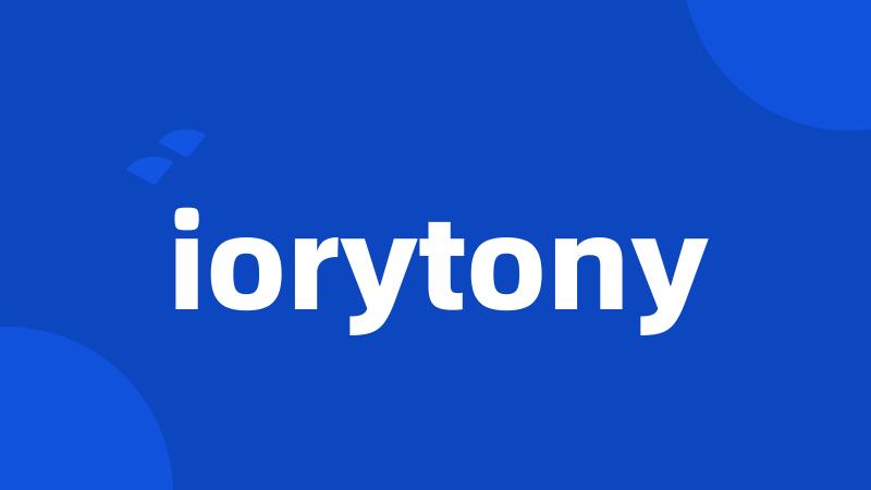 iorytony