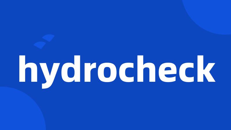 hydrocheck