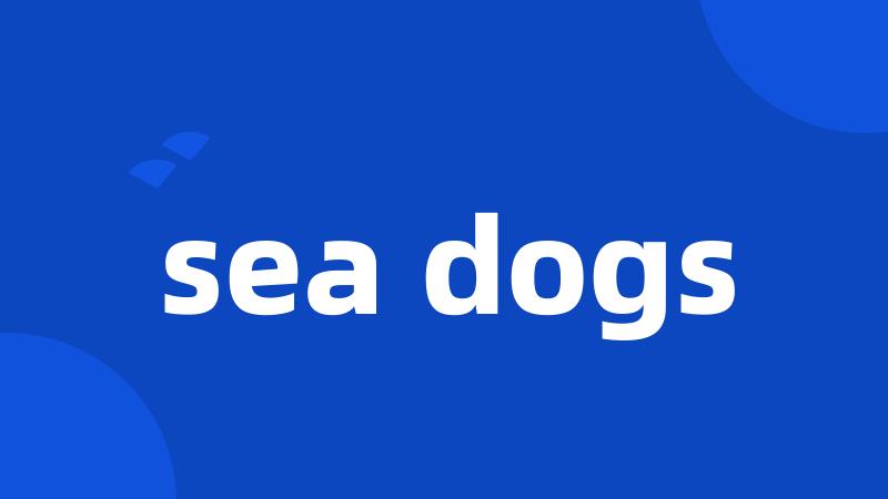 sea dogs