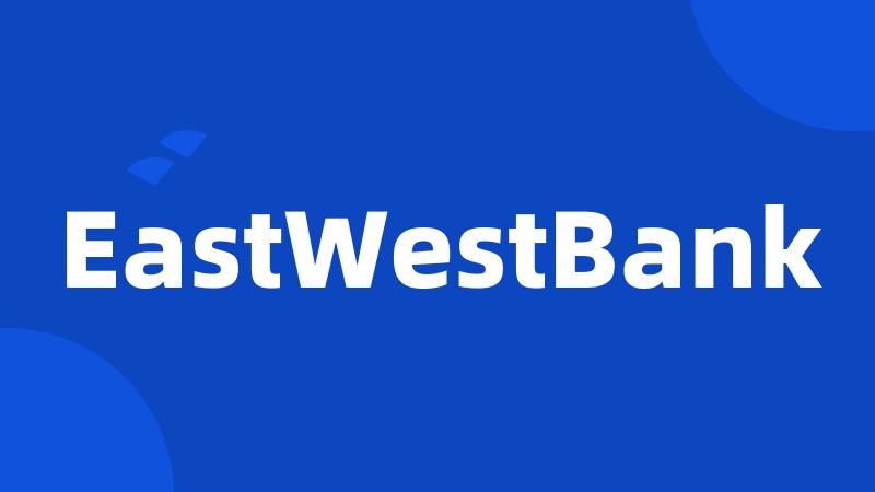 EastWestBank