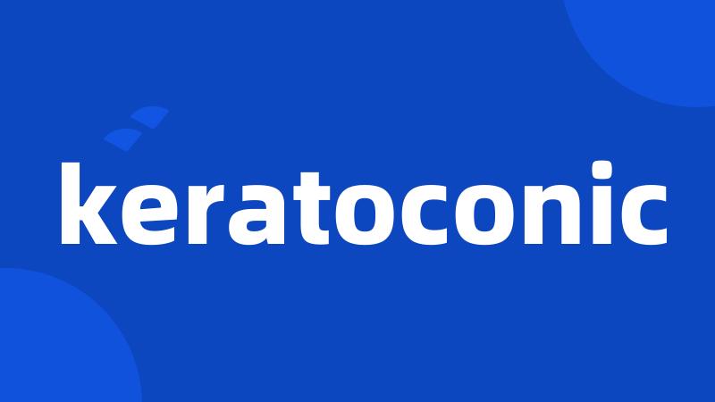 keratoconic