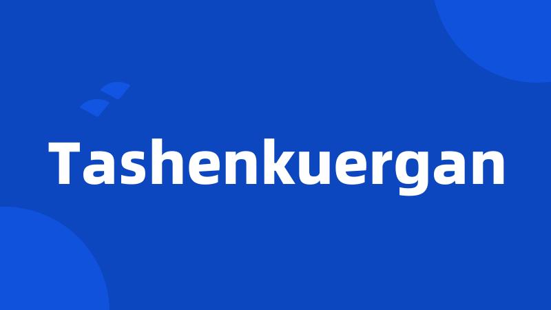 Tashenkuergan