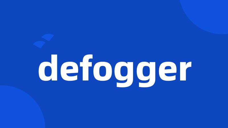 defogger