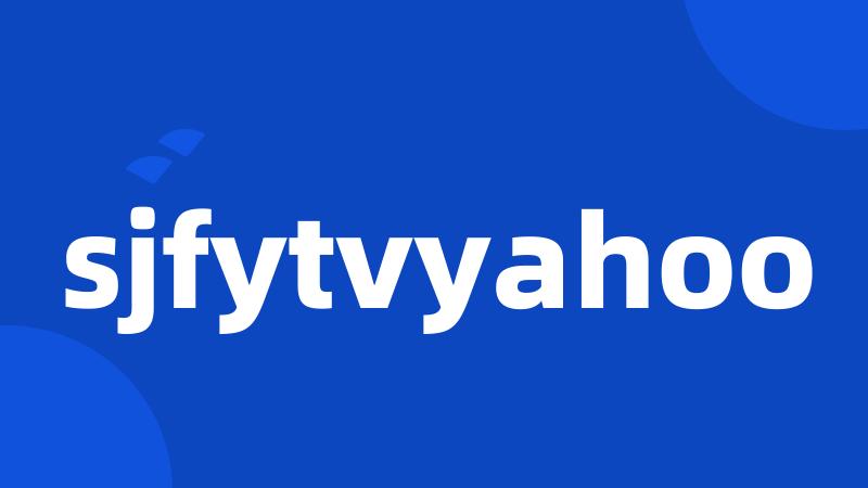 sjfytvyahoo