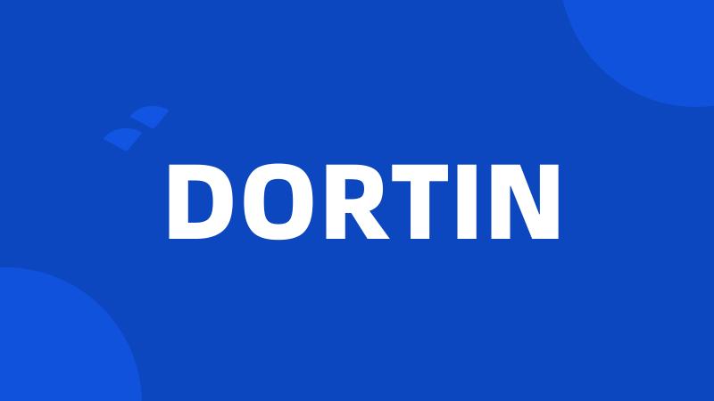 DORTIN