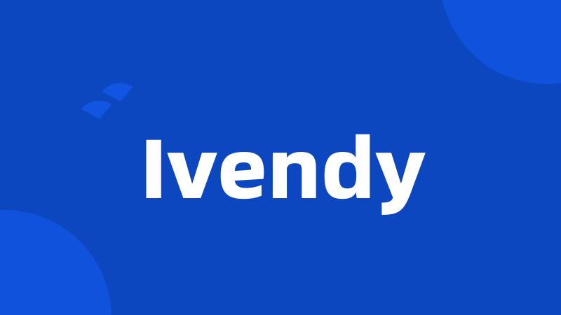 Ivendy