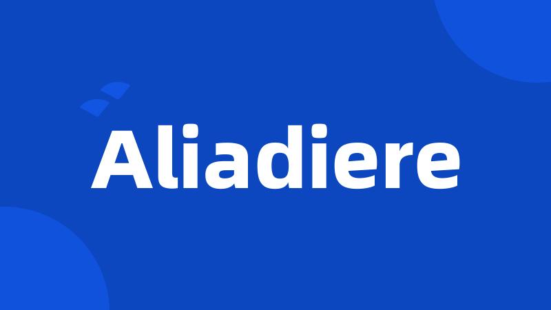 Aliadiere